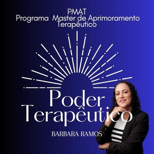PMAT- Programa Master de Aprimoramento Terapêutico Poder terapêutico