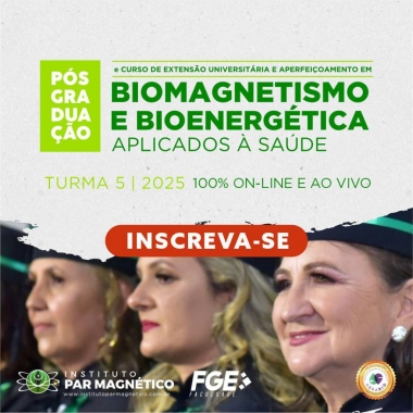 Pós-Graduação Biomagnetismo e Bioenergética Aplicados à Saúde
